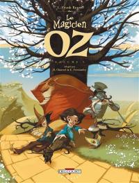 Le magicien d'Oz. Vol. 1