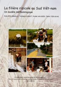 La filière rizicole au Sud Viêt-nam : un modèle méthodologique