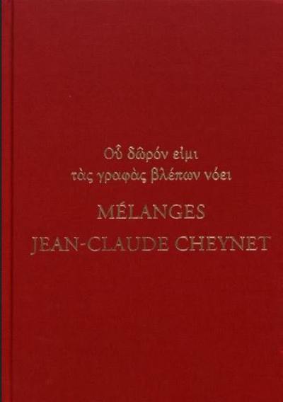 Mélanges Jean-Claude Cheynet