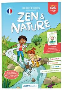 Mon cahier de vacances zen & nature : GS au CP, 5-6 ans