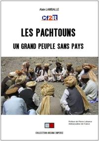 Les Pachtouns, un grand peuple sans pays