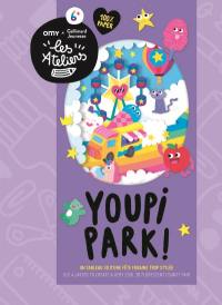 Youpi park ! : un tableau 3D d'une fête foraine trop stylée. Youpi park! : use 4 layers to create a very cool 3D florescent county fair