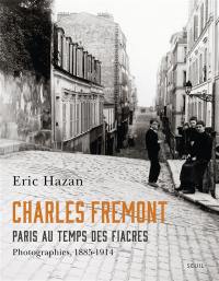 Paris au temps des fiacres : photographies, 1885-1914
