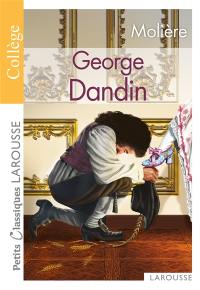 George Dandin ou Le mari confondu : comédie-ballet
