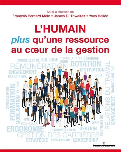 L'humain, plus qu'une ressource au coeur de la gestion : perspectives de gestion des ressources humaines