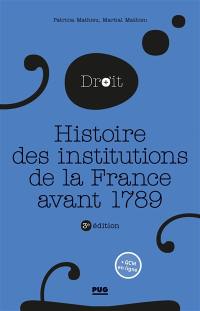 Histoire des institutions de la France avant 1789