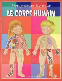 Mon premier livre sur le corps humain