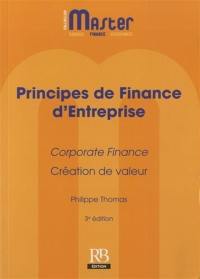 Principes de finance d'entreprise : corporate finance, création de valeur