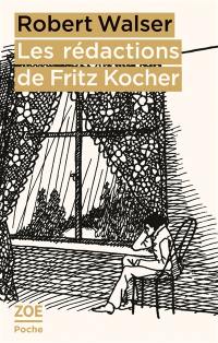 Les rédactions de Fritz Kocher
