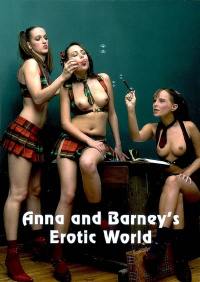 Anna and Barney's erotic world