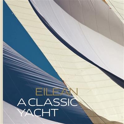 Eilean : a classic yacht