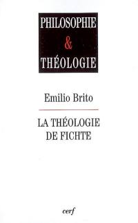La théologie de Fichte