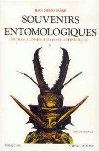 Souvenirs entomologiques : études sur l'instinct et les moeurs des insectes. Vol. 2. Sixième à dixième série
