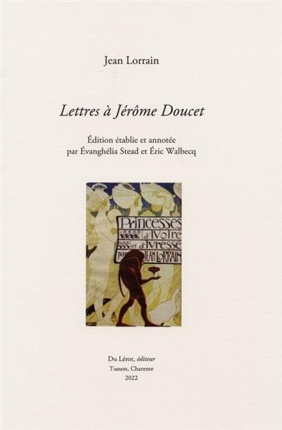 Lettres à Jérôme Doucet