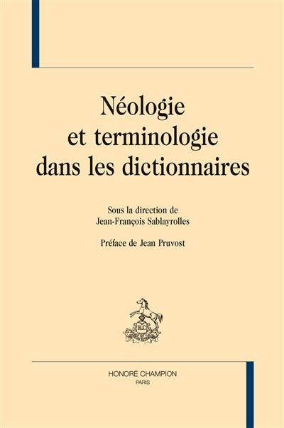 Néologie et terminologie dans les dictionnaires