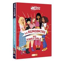 Kinra girls. Vol. 1. La rencontre des Kinra girls