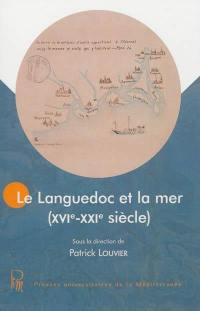 Le Languedoc et la mer (XVIe-XXIe siècle)
