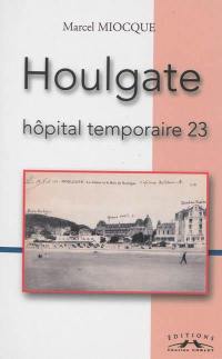 Houlgate, hôpital temporaire 23