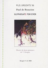 Glyphosate for ever : à scander jusqu'à l'épuisement