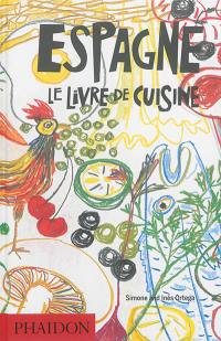 Espagne : le livre de cuisine, 1.080 recettes