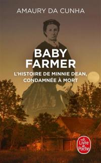 Baby farmer : l'histoire de Minnie Dean, condamnée à mort