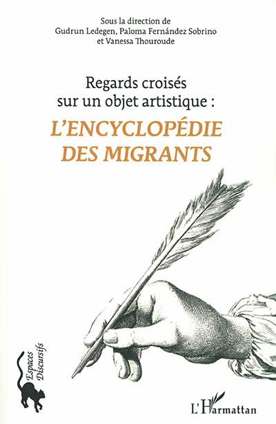 Regards croisés sur un objet artistique : l'encyclopédie des migrants