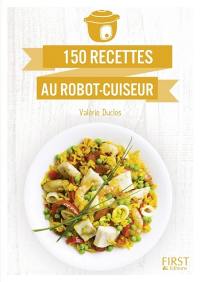 150 recettes au robot-cuiseur