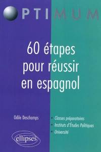 60 étapes pour réussir en espagnol