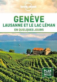 Genève, Lausanne et le lac Léman en quelques jours