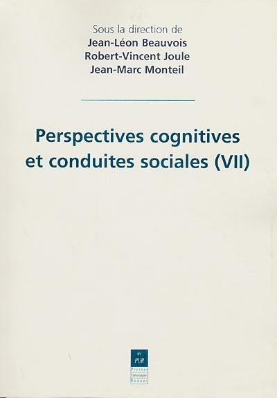 Perspectives cognitives et conduites sociales. Vol. 7