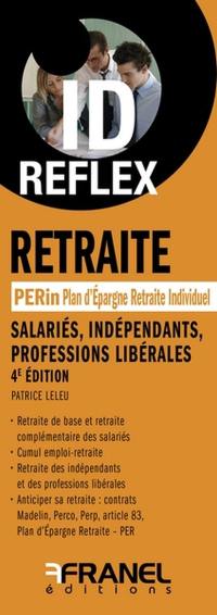 Retraite : loi pacte et PER : salariés, indépendants, professions libérales