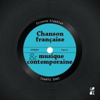 Chanson française & musique contemporaine
