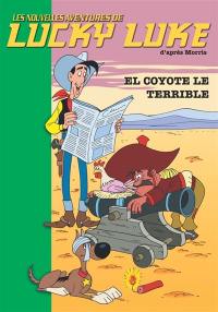 Les nouvelles aventures de Lucky Luke. Vol. 11. El Coyote le Terrible