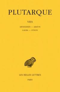 Vies. Vol. 15. Aratos-Artaxerxès. Galba-Othon