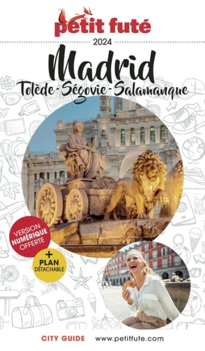 Madrid : Tolède, Ségovie, Salamanque : 2024