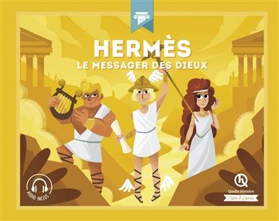 Hermès : le messager des dieux