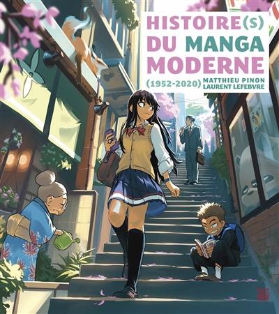 Histoire(s) du manga moderne : 1952-2020