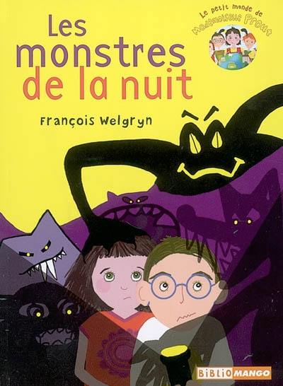 Le petit monde de mademoiselle Prout. Vol. 2002. Les monstres de la nuit