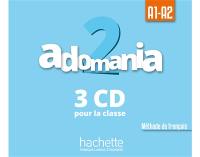 Adomania, niveau 2 : CD audio classe