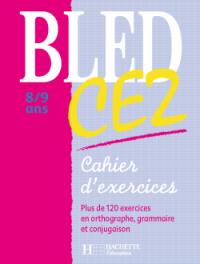 Bled CE2, 8-9 ans : cahier d'exercices