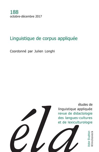Etudes de linguistique appliquée, n° 188. Linguistique de corpus appliquée