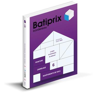 Batiprix 2020 : bordereau. Vol. 6. Peinture, carrelage, revêtements de sols