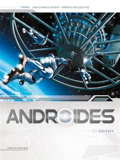Androïdes. Vol. 8. Odissey