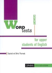 Word tests : for upper intermediate students of English : answers