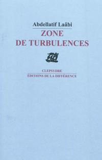 Zone de turbulences : poèmes