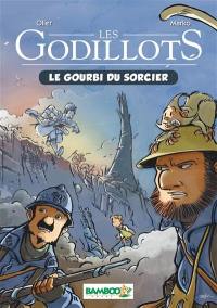 Les Godillots. Vol. 1. Le gourbi du sorcier