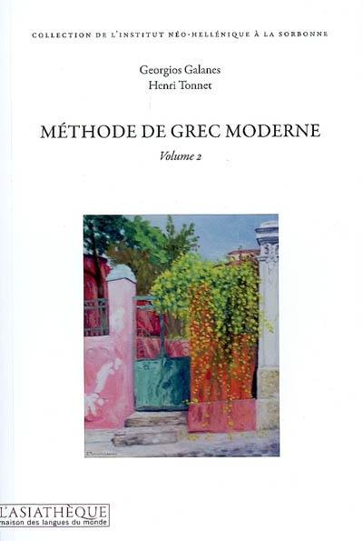 Méthode de grec moderne. Vol. 2