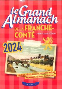 Le grand almanach de Franche-Comté 2024
