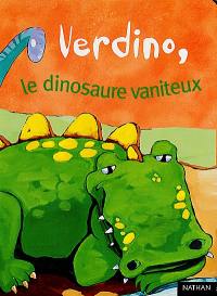 Verdino, le dinosaure vaniteux