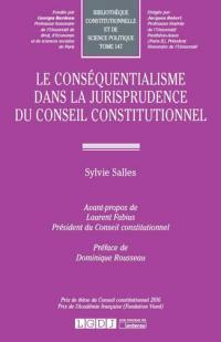 Le conséquentialisme dans la jurisprudence du Conseil constitutionnel